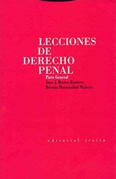 Libro Lecciones de Derecho Penal Parte General De Juan Bustos Ramírez