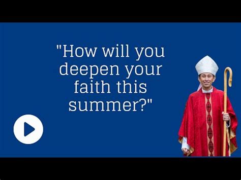 How Will You Deepen Your Faith This Summer