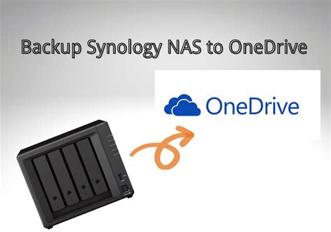 3 New Ways How To Backup Synology NAS To OneDrive EaseUS