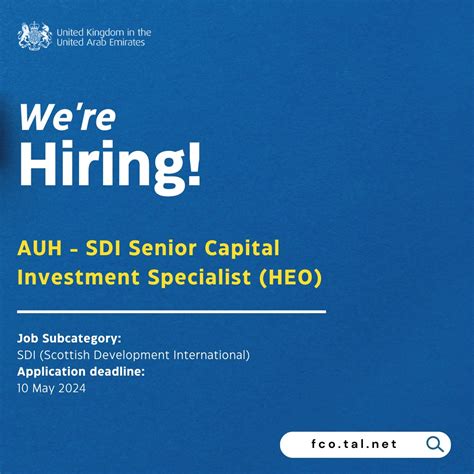 British Embassy Uae On Linkedin The British Embassy Has A Vacancy For Sdi Senior Capital