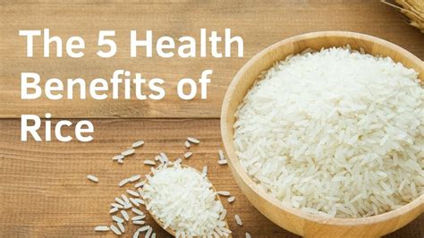 Top 5 Health Benefits Of Rice Benefits Of Rice