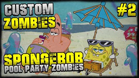 Custom Zombies Spongebob Pool Party Zombies Pt2 Final Map Completed