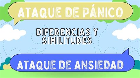 Diferencias Entre Ataque De P Nico Y Ataque De Ansiedad