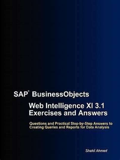 SAP BusinessObjects Web Intelligence XI 3 1 Exercises And Answers Von