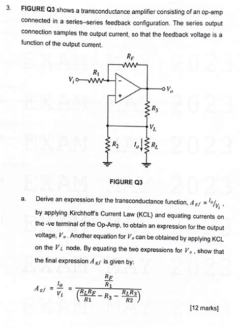 3 Figure Q3 Shows A Transconductance Amplifier Consisting Of An Op Amp