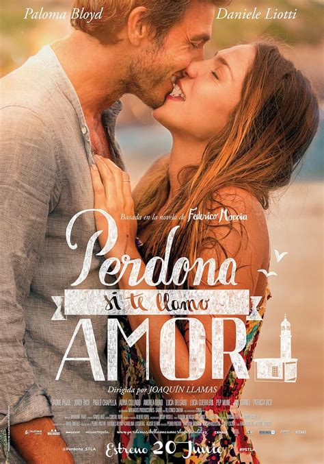 Perdona Si Te Llamo Amor 2014 IMDb