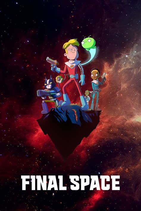 Final Space Tv Series 2018 2021 Posters — The Movie Database Tmdb