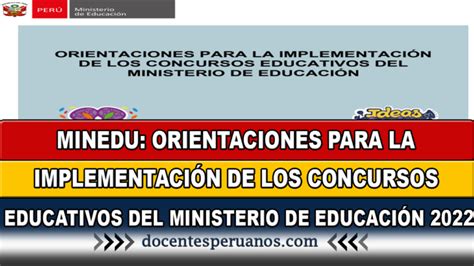 Minedu Orientaciones Para La Implementaci N De Los Concursos