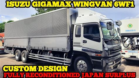 CUSTOMIZED ISUZU GIGAMAX 10 WHEELER WINGVAN 6WF1 YouTube