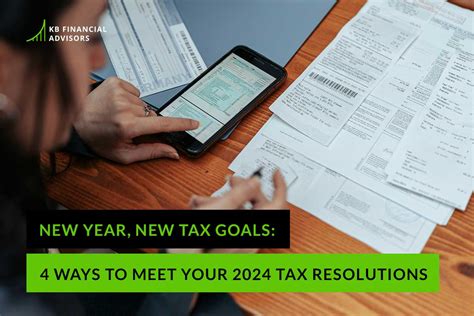 New year, new tax goals: 4 ways to meet your 2024 tax resolutions - KB ...