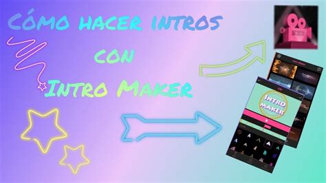 COMO HACER INTROS PARA YOUTUBE YouTube