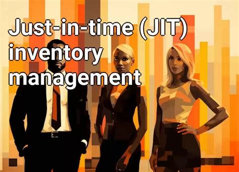 Just In Time Jit Inventory Management Business Gov Capital