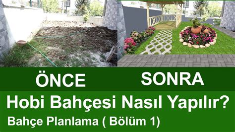 Sıfırdan Hobi Bahçesi Yapımı Bahçe Planlama Nasıl Yapılır Bölüm 1