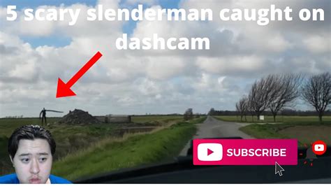 5 Scary Slenderman Caught On Dashcam Youtube