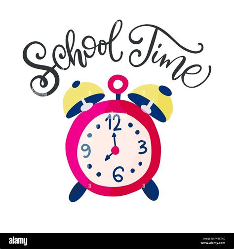 Vector Card Lettering School Time Alarm Clock Stock Vector Image