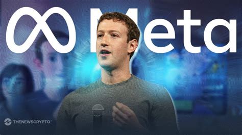 Meta CEO Mark Zuckerberg Reiterates Commitment to Metaverse - TheNewsCrypto