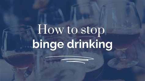 How To Stop Binge Drinking