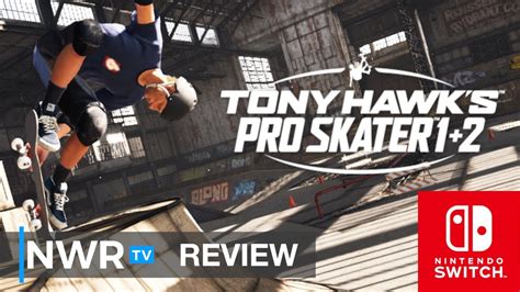 Tony Hawks Pro Skater 12 Nintendo Switch Review Youtube