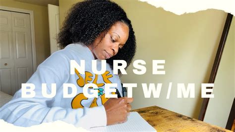 Budgeting For Nurses How To Make A Budget For Nurses Budget A Nurse