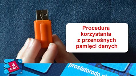 Procedura użytkowania zewnętrznych nośników danych Proste to RODO w