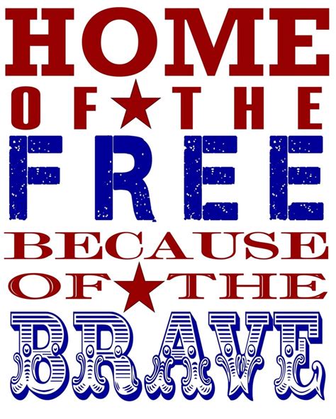 home of the free because of the brave | Scenery & Quotes | Pinterest