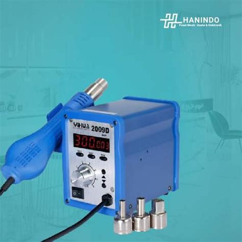 Jual Yihua D Hot Air Rework Station Solder Uap Blower Original Kota Surabaya Hanindo