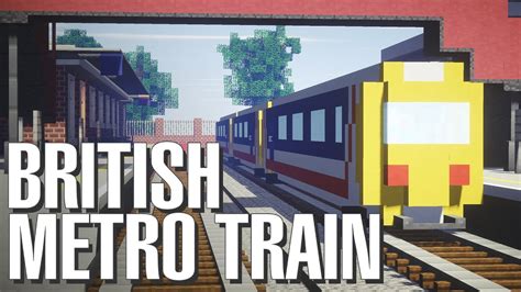 Minecraft Build British Metro Train YouTube