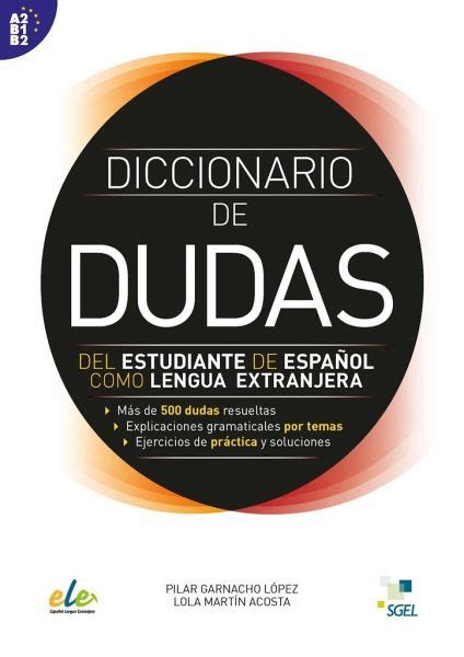 Diccionario de dudas del estudiante de español como lengua extranjera