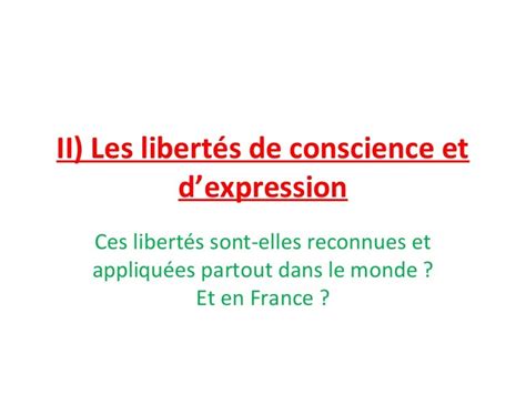 Ii Les Libertés De Conscience Et Dexpression