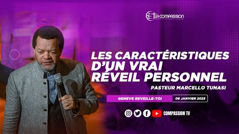 Les Caract Ristiques Dun Vrai R Veil Personnel Pasteur Marcello