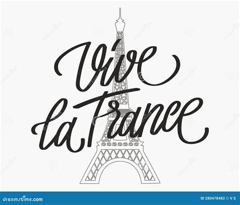 Vive La France Calligraphic Lettering In French Quote Phrase On The