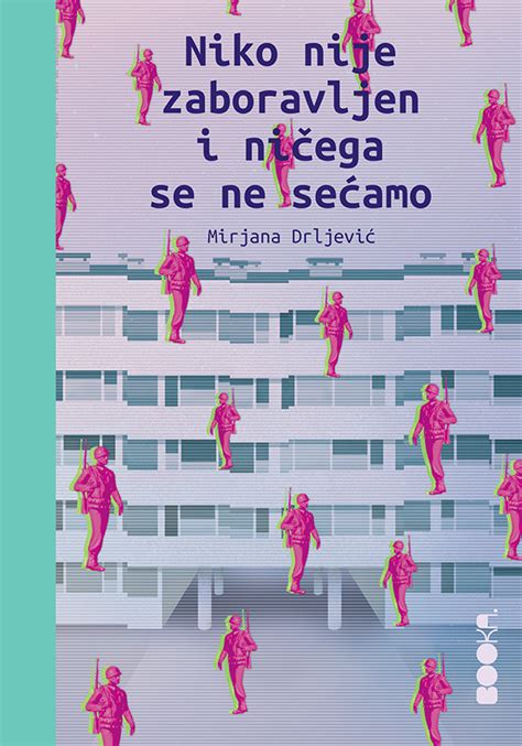 Niko nije zaboravljen i ničega se ne sećamo by Mirjana Drljević Goodreads