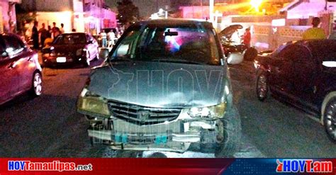 Hoy Tamaulipas Accidente En Tamaulipas Ebria Provoca Choque Y Lesiona