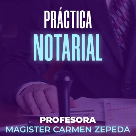 Práctica Notarial Sesion 1 Ingresar a este evento