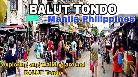 Walking Balut Tondo Highlights Exploring Balut Tondo Manila