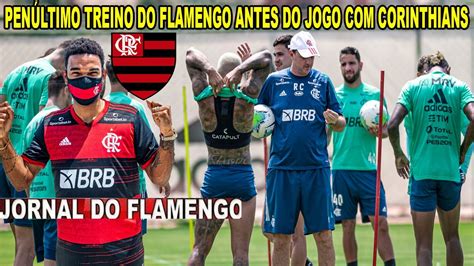 Pen Ltimo Treino Do Flamengo Antes Do Jogo Contra O Corinthians Bruno