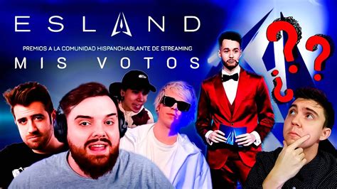 Mis Votos Para Los Esland Fase Guilertv Youtube