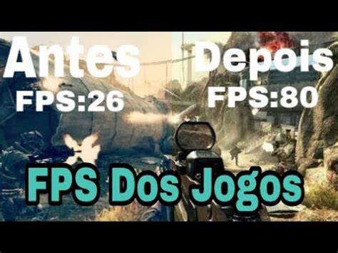 Como Aumentar O FPS Dos Jogos 2017 Forma Correta YouTube