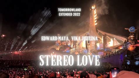 Edward Maya STEREO LOVE Ft Vika Jigulina Tomorrowland Extended 2022