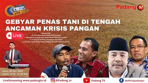 LIVE Dialog Detak Sumbar Tuan Rumah Penas Tani XVI Sumbar Dapat Apa