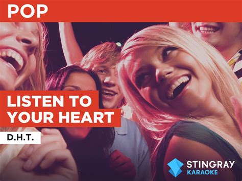 Prime Video: Listen To Your Heart in the Style of D.H.T.