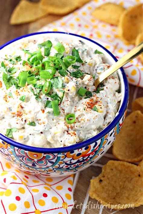 Mexican Street Corn Dip Lets Dish Recipes