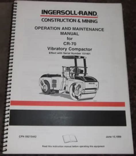 Ingersoll Rand Cr 70 Vibratory Compactor Operation And Maintenance Manual