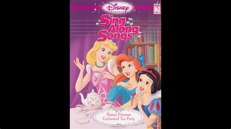 Closing To Disney Princess Sing Along Songs Vol 2 Enchanted Tea Party