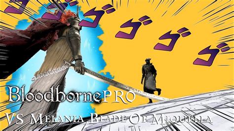 Bloodborne Pro Vs Malenia Blade Of Miquella Youtube