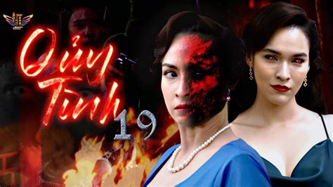 Lồng Tiếng QUỶ TÌNH Tập Phim Tình Cảm Gay Cấn Thái Lan Phim Thái Lan Hay YouTube