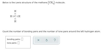 Solved Below is the Lewis structure of the methane (CH4) | Chegg.com