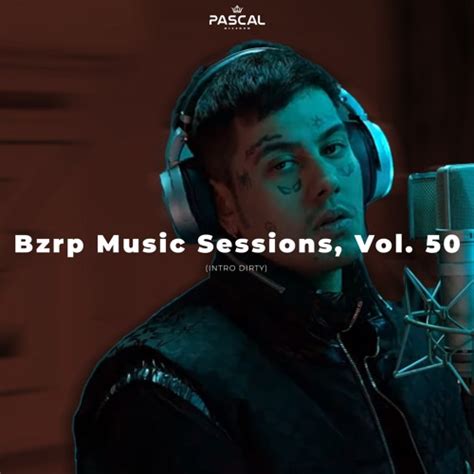 Stream Bizarrap Duki Bzrp Music Sessions Vol 50 Pascal Mixshow