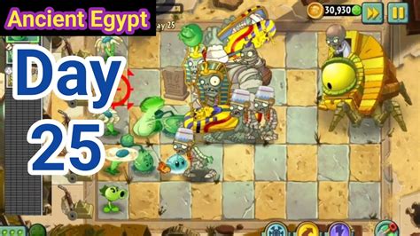 Pvz2 Plants Vs Zombies 2 Ancient Egypt Day 25 YouTube