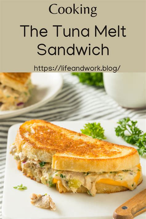 The Tuna Melt Sandwich